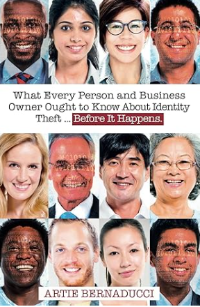 what every person and business owner ought to know about identity theft before it happens